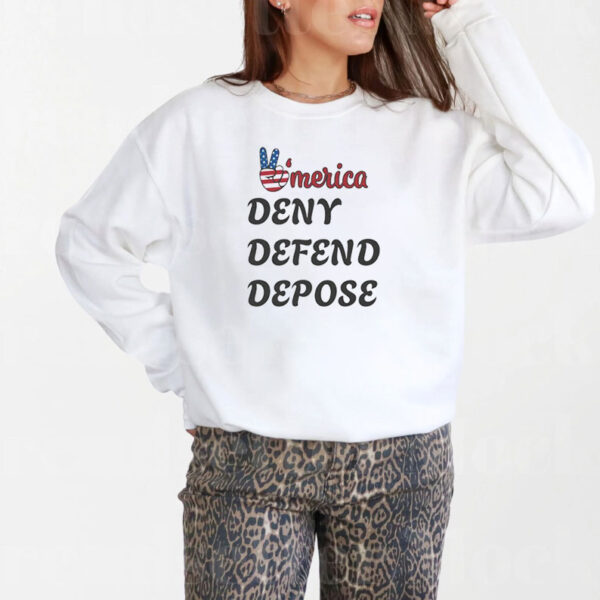 America Deny Defend Depose Trending T-Shirt