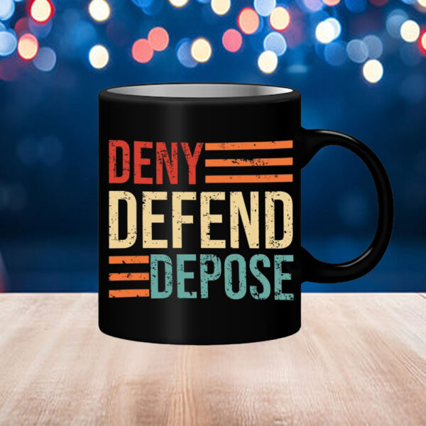 Anti Capitalist Message, Healthcare, Deny Defend Depose Mug