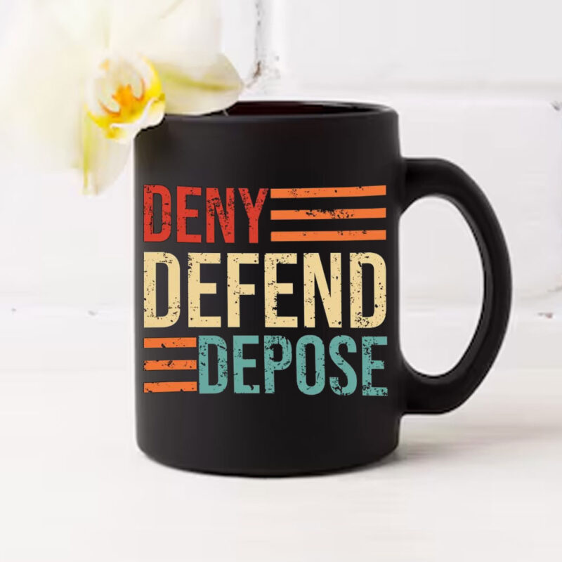 Anti Capitalist Message, Healthcare, Deny Defend Depose Mug