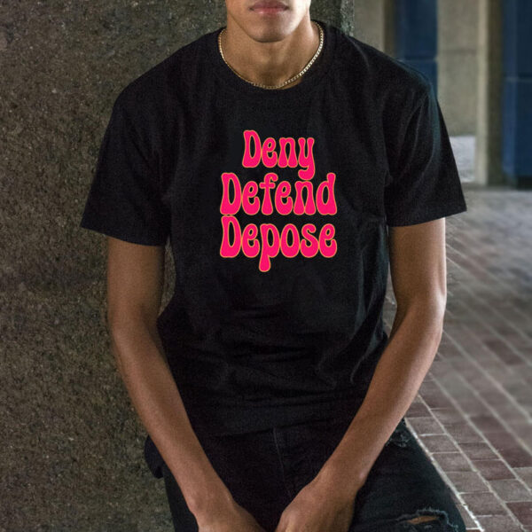 Anticapitalist Leftist Progressive ,Deny Defend Depose T-Shirt