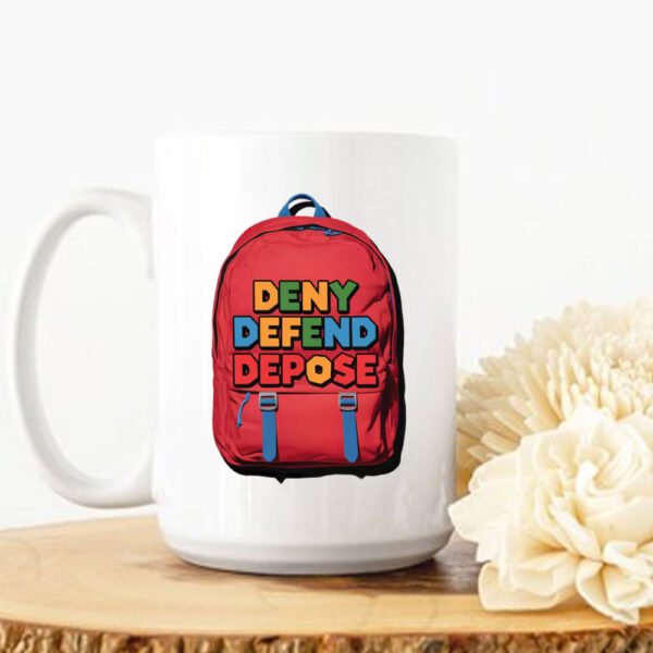 Backpack - Deny defend depose Mug