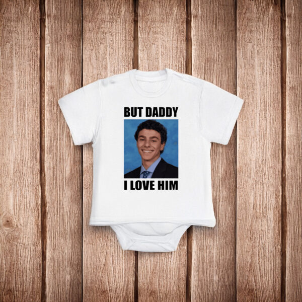 But Daddy I Love Him Smiling Luigi Shirt