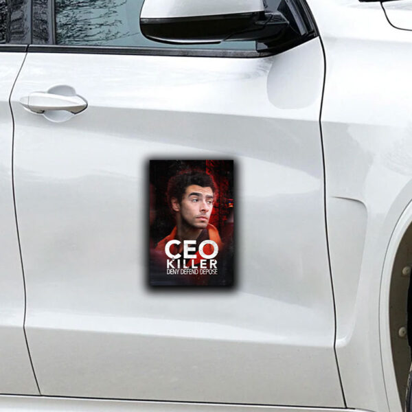 Ceo Killer ,Deny Defend Depose Sticker ,Car Magnet