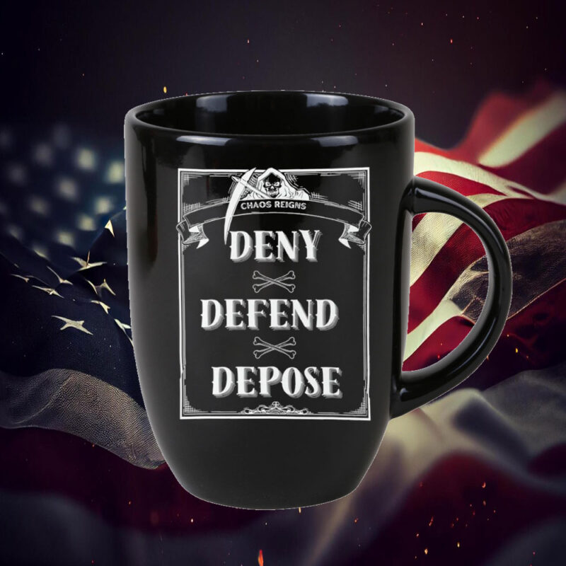 Chaos Reigns ,Deny, Defend, Depose Mug