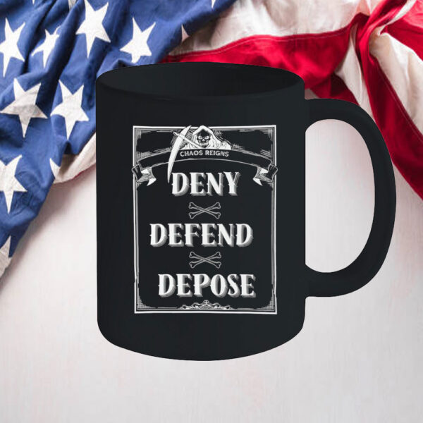 Chaos Reigns ,Deny, Defend, Depose Mug