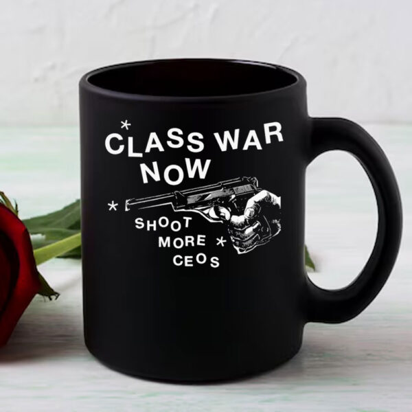 Class War Now, Sh**t More Ceos punk, Deny Defend Depose Mug