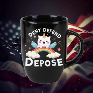 Dark Humor ,Deny Defend Depose Funny Mug