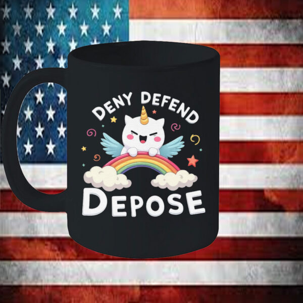 Dark Humor ,Deny Defend Depose Funny Mug