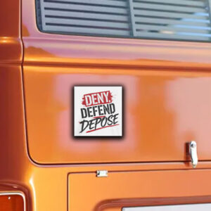 Deny Defend Depose - Eat The Rich Sticker ,Car Magnet