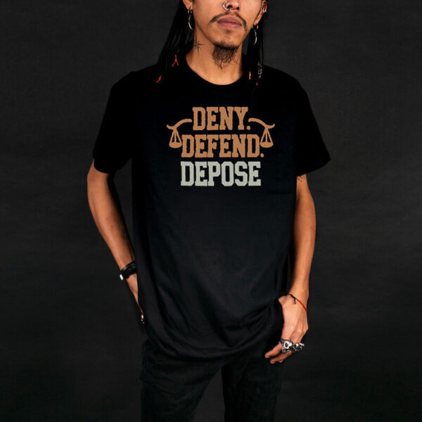 Deny Defend Depose, Eat the Rich T-Shirts