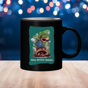 Deny Defend Depose, Funny Unique Gift, Protest, Activist Tough Cases Mug