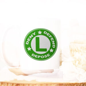 Deny Defend Depose Heathcar Mug