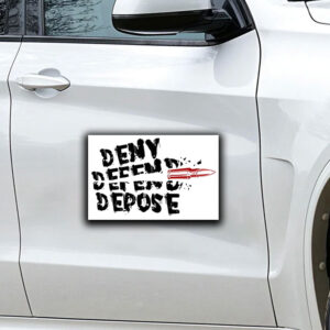 Deny Defend Depose Sticker with DDD