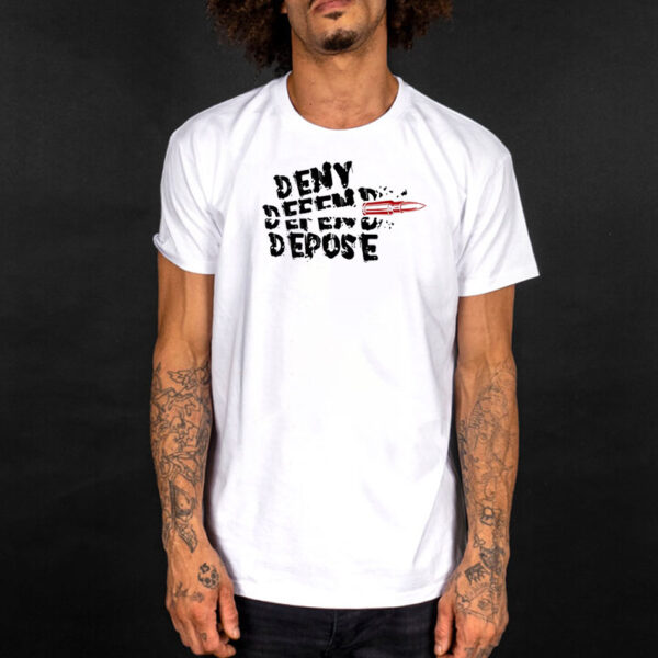 Deny Defend Depose T-Shirt with DDD