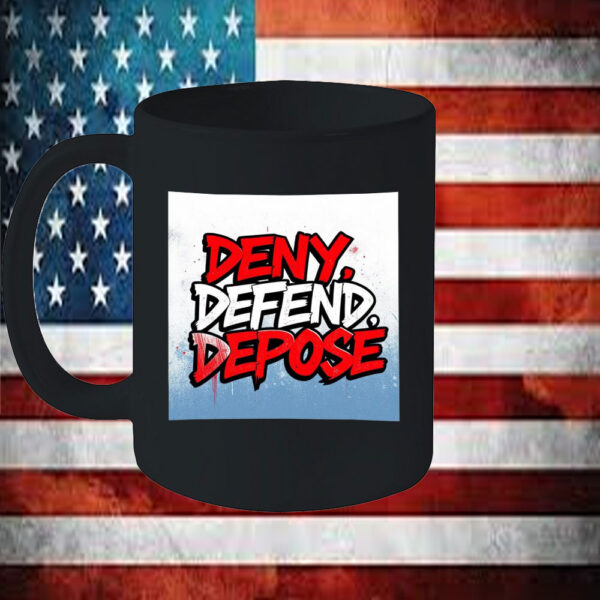 'Deny, Defend, Depose' in Red, White, and Blue Mug