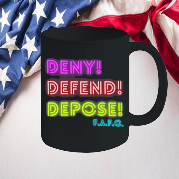 Deny, Defend, Depose neon lights Mug