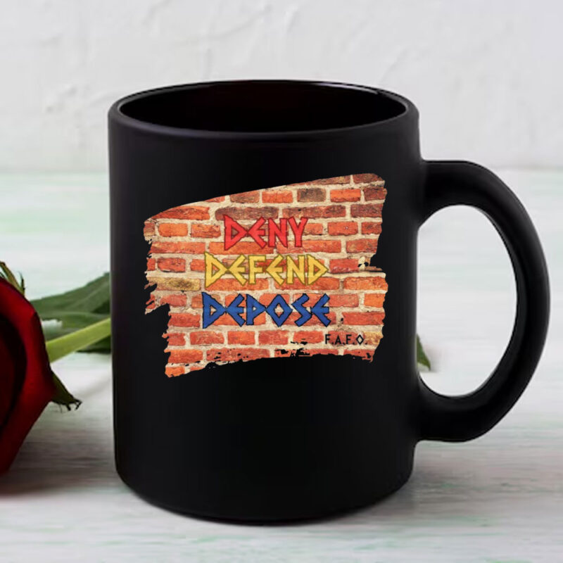 Deny, Defend, Depose on brick wall Mug