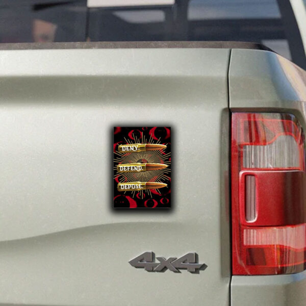 Deny,Defend and Depose Themed Bullet Pattern Clothing Sticker ,Car Magnet