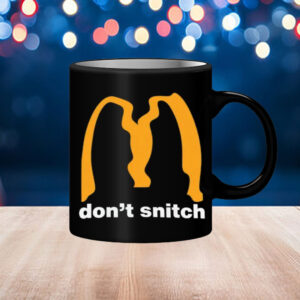 Don't Snitch ,Deny Defend Depose Mug