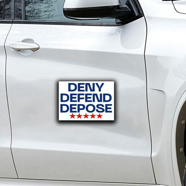 Eat The Rich ,United Healthcare ,Deny Defend Depose Sticker ,Car Magnet