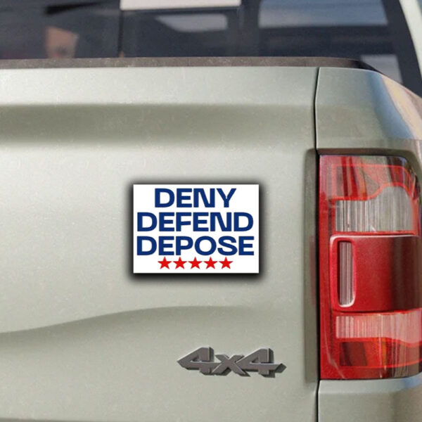 Eat The Rich ,United Healthcare ,Deny Defend Depose Sticker ,Car Magnet