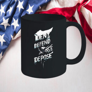 Eat the Rich, Deny Defend Depose Mug