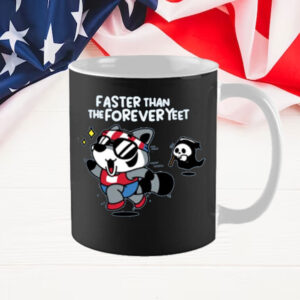 Faster Than The Forever Yeet Mug