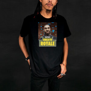 Fentnite Breath Royale T-Shirt