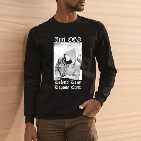 Free Luigi Mangione Anti CEO Defend Deny Depose Crew t-shirt2