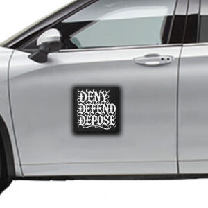 Gothic - Deny Defend Depose Sticker ,Car Magnet