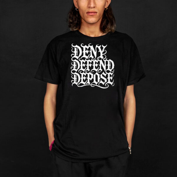 Gothic - Deny Defend Depose T-Shirt