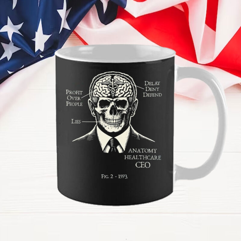 Healthcare CEO ,Healthcare Activism ,Profit Over People ,Deny Defend Depose Mug