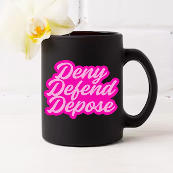 Healthcare ,Pink Deny Defend Depose Mug