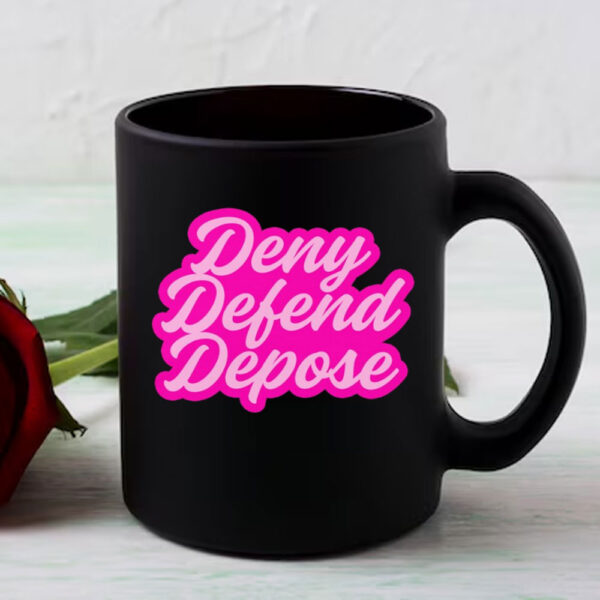 Healthcare ,Pink Deny Defend Depose Mug