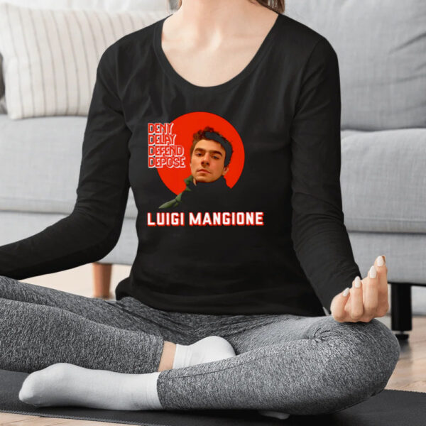 Luigi Mangione Deny Delay Defend Depose Deflect Manifesto free Luigi shirt2