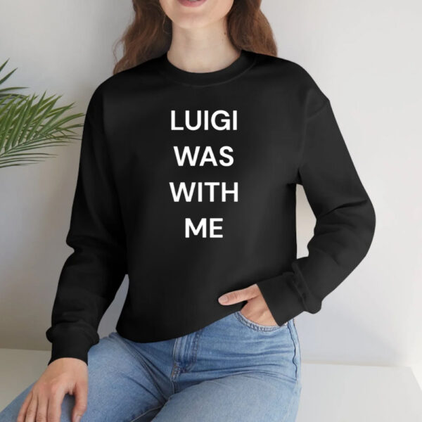 Luigi Was With Me T-Shirt