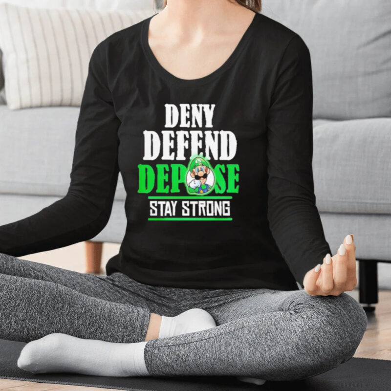 Mario Free Luigi Deny Defend Depose Stay Strong shirts2