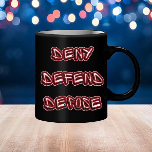 Offcial Deny Defend Depose New Mugs