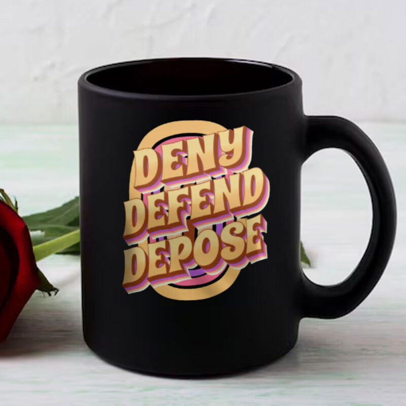 Offcial Deny. Defend. Depose Mug