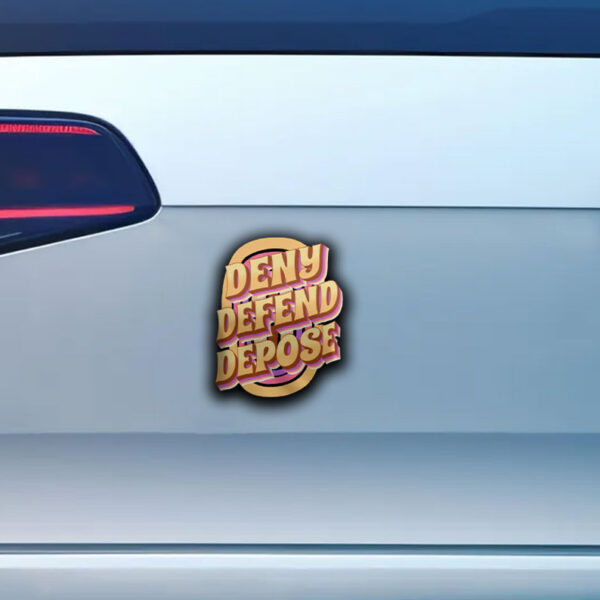 Offcial Deny. Defend. Depose Sticker ,Car Magnet