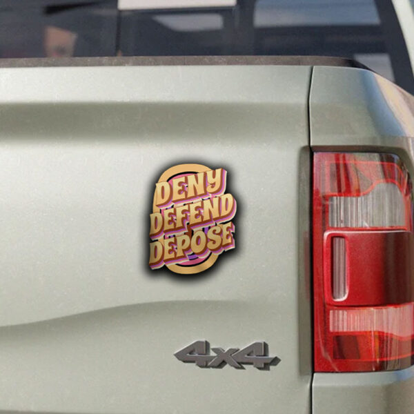 Offcial Deny. Defend. Depose Sticker ,Car Magnet