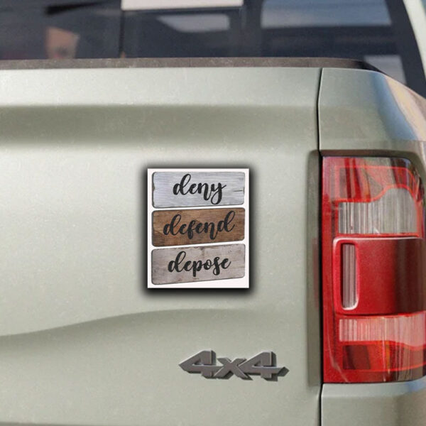 Official Deny Defend Depose Best Gift Sticker ,Car Magnet