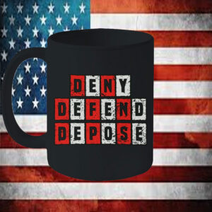 Protest Anti Capitalist Message – Deny Defend Depose Mug