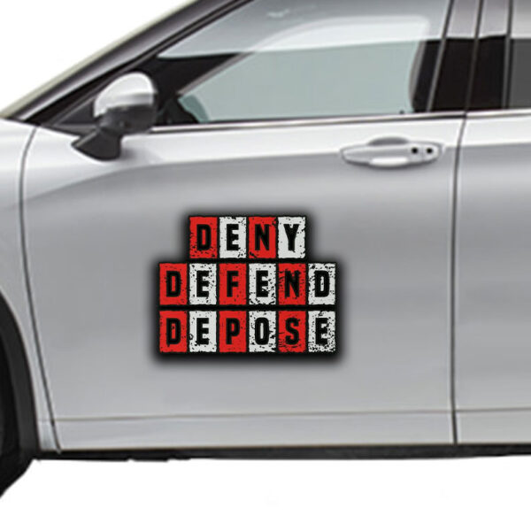 Protest Anti Capitalist Message – Deny Defend Depose Sticker ,Car Magnet