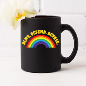 Rainbow Deny Defend Depose Mug