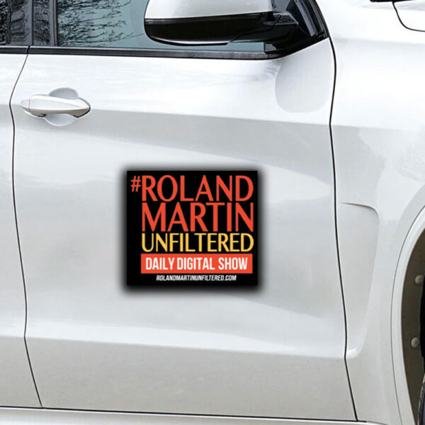 #Rolandmartinunfiltered Daily Digital Show Sticker ,Car Magnet