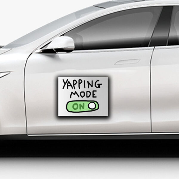 Sillycityco Yapping Mode On Sticker ,Car Magnet