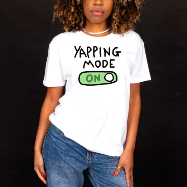 Sillycityco Yapping Mode On T-Shirt