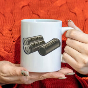 Social Justice, Deny, Defend, Depose, Bullet Shell Statement Mug