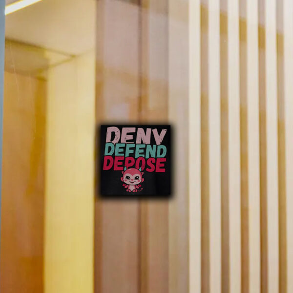 Trendy Meme ,Deny Defend Depose Sticker ,Car Magnets